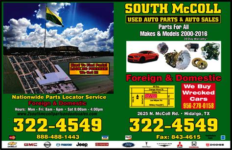 South McColl Used Auto Parts has the largest inventory in the Rio Grande Valley. With over 16 acres... 9105 S McColl St, Hidalgo, TX, US 78557